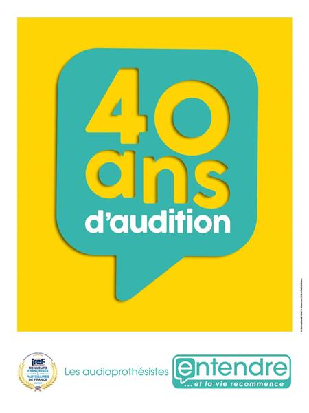 40 ANS D'AUDITION !